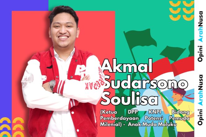 
 Akmal Sudarsono Soulisa, anak muda Maluku yang menjadi Ketua DPP KNPI Bidang Pemberdayaan Potensi Pemuda Milenial.
