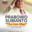 PRABOWO SUBIANTO “The Iron Man” oleh Wahab Talaohu - Ketua Umum Persaudaraan 98 
